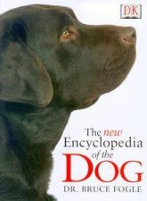 The New Encyclopedia Of The Dog