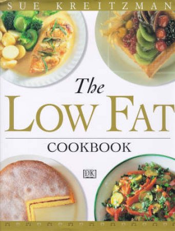 The Ultimate Low Fat Cookbook by Sue Kieitzman