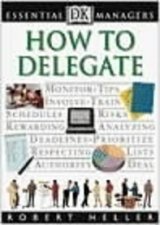 Essential Managers How To Delegate