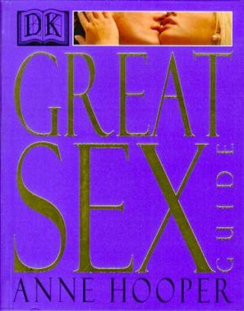 Great Sex Guide by Anne Hooper