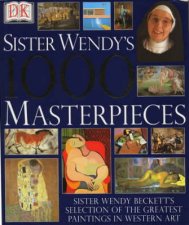 Sister Wendys 1000 Masterpieces Of Western Art