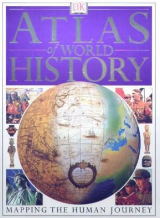 Atlas Of World History by Jeremy Black