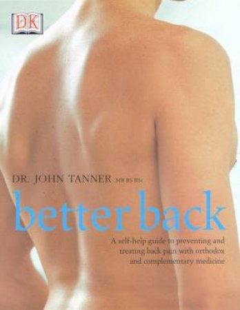 Better Back by Dr John Tanner