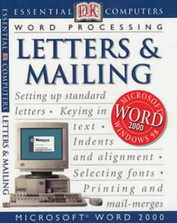 Computer Essentials: Letter & Mailing Lists by Mostafa Joshua
