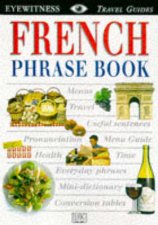 Eyewitness Travel Guides French Phrase Book