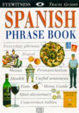 Eyewitness Travel Guides Spanish Phrase Book
