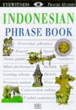Eyewitness Travel Guides Indonesian Phrase Book
