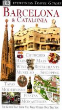 Eyewitness Travel Guides Barcelona  Catalonia