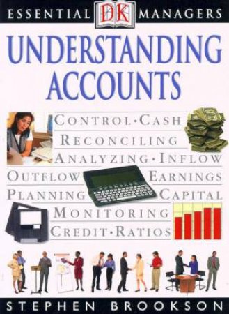Essential Managers: Understanding Accounts by Stephen Brookson