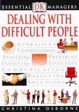Essential Managers Dealing With Difficult People