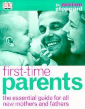 FirstTime Parents The Essential Guide