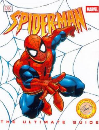 DC Marvel: Spider-Man: The Ultimate Guide by Tom DeFalco