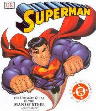 DC Marvel Superman The Ultimate Guide To The Man Of Steel