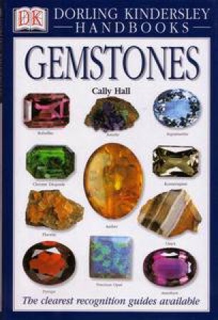 DK Handbooks: Gemstones by Cally Hall