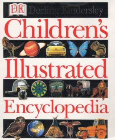 Children's Illustrated Encyclopedia by Various