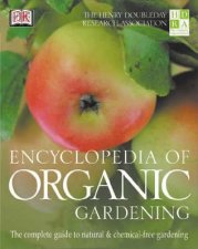 The HDRA Encyclopedia Of Organic Gardening