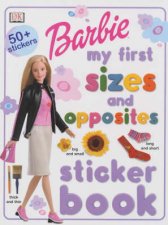 Barbie My First Sizes  Opposites Sticker Book