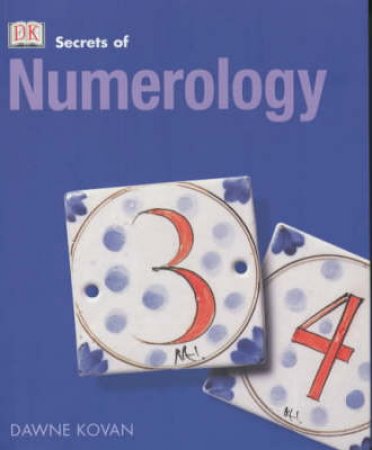 The Secrets Of Numerology by Various