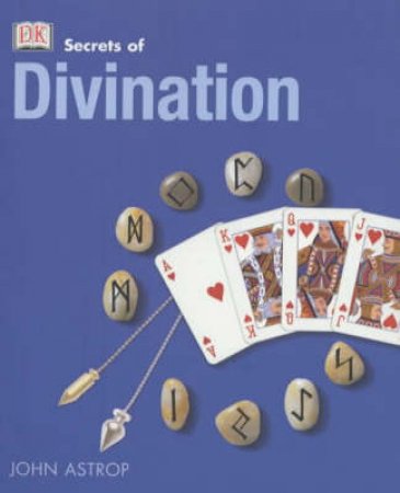 The Secrets Of Divination by Various