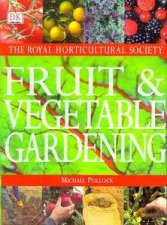 The Royal Horticultural Society Fruit  Vegetable Gardening