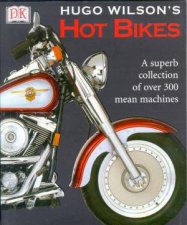 Hot Bikes A Superb Collection Of Over 300 Mean Machines