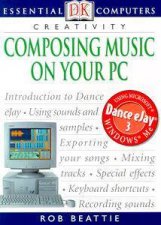 Essential Computers Creativity Composing Music On Your PC