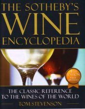 The Sothebys Wine Encyclopedia  4 Ed