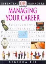 Essential Managers Managing Your Career