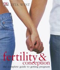 Fertility  Conception The Complete Guide To Getting Pregnant