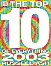 The Top Ten Of Everything 2003