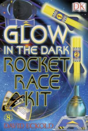 Glow In The Dark Rocket Race Kit by David Eckold