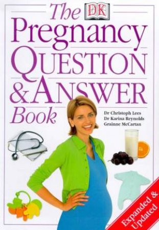 The Pregnancy Question & Answer Book by Christopher Lees