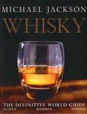 Whiskey The Definitive World Guide