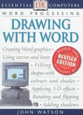 Essential Computers Word Processing Drawing With Word
