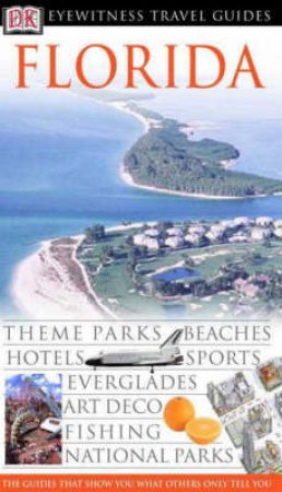 Eyewitness Travel Guides: Florida by Various