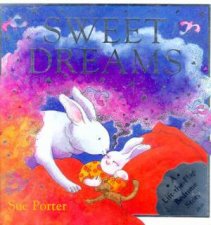 Sweet Dreams A LiftTheFlap Bedtime Story
