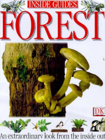 Inside Guides: The Forest by David Burnie