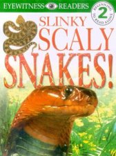 Slinky Scaly Snakes