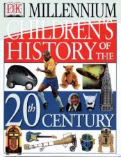 The Childrens History Of 20th Century