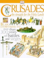 DK Discoveries The Crusades The Struggle For The Holy Lands