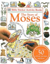 The Story Of Moses Bible Sticker Activity Book