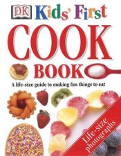 Kids First Cook Book