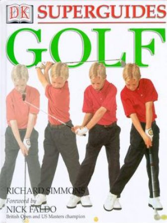 DK Superguides: Golf by Richard Simmon
