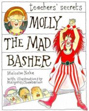 Teachers Secrets Molly The Mad Basher