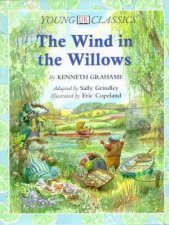 Young Classics The Wind In The Willows
