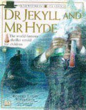 DK Classics Dr Jekyll  Mr Hyde