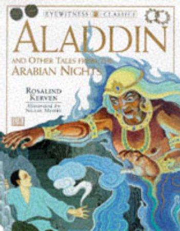 Eyewitness Classics: Aladdin by Kerven Rosalind