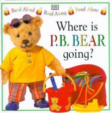 PB Bear Read Aloud Along  Alone Where Is PB Bear Going