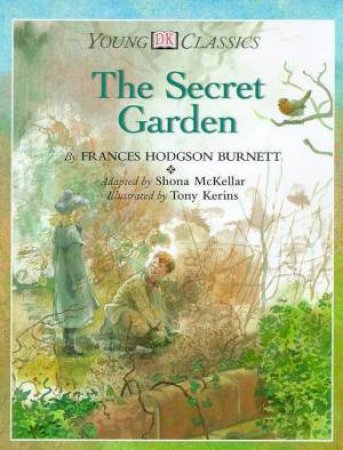 Young Classics: The Secret Garden by Frances Hodgson Burnett