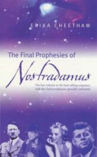 The Final Prophecies of Nostradamus